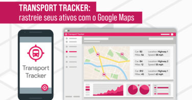 Transport Tracker: rastreie seus ativos com o Google Maps