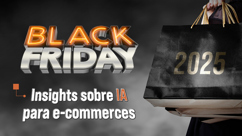 Black Friday 2025: insights sobre IA para e-commerces
