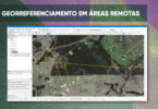 Imagem que representa o trabalho de georreferenciamento em uma área remota. São apresentadas tecnologias de o sensoriamento remoto e uso de imagens de satélite.